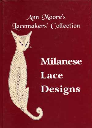 Milanese Lace Designs von Ann Moore